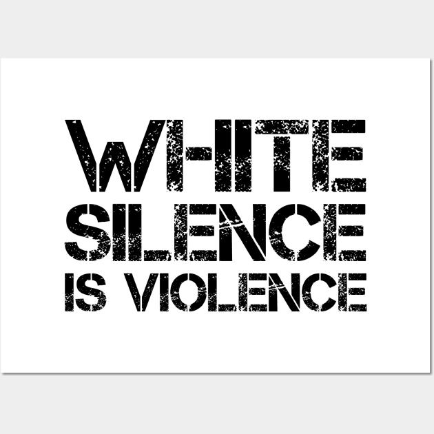 White Silence Is Violence Wall Art by CF.LAB.DESIGN